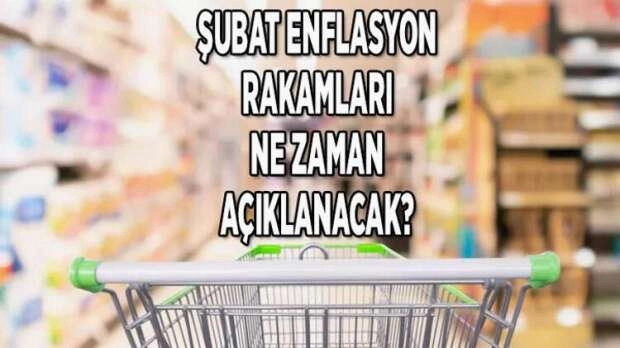 2022 ŞUBAT ENFLASYON beklentisi (tahmini) nedir, şubat enflasyon oranı ne zaman açıklanacak? Şubat ayı enflasyon rakamları/ 2 aylık fark saat kaçta belli olacak?